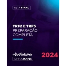 Juiz Federal TRF 2 e TRF 5 - Reta Final - Preparação completa - 1ª Fase, Discursiva e Oral (Ênfase 2024)